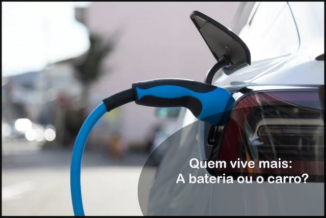 Quem Vive Mais: O Carro Elétrico ou a Sua Bateria?