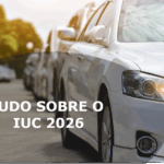 IUC 2026: Como evitar pagar duas vezes e o que muda no imposto dos carros